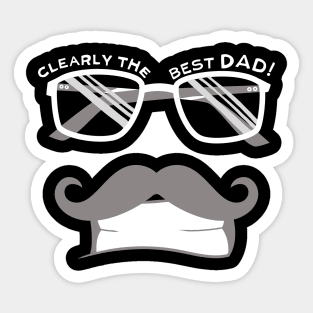 Clearly The Best Dad Sticker